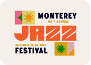 Monterey Jazz Festival 68th Annual logo with geometric shapes, featuring the conCHAIRto theme; event dates September 26-28, 2025.
